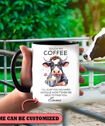 Touch My Coffee - Personalized Cow Accent Mug